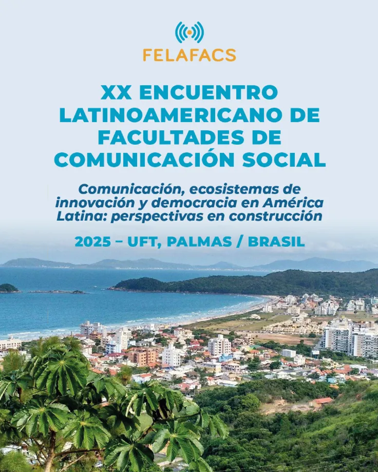 XX ENCUENTRO LATINOAMERICANO DE FACULTADES DE COMUNICACIÓN SOCIAL BRASIL- 2025